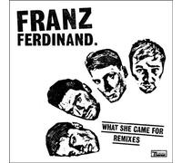 Franz Ferdinand - What She Came for [Vinilo]