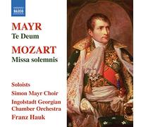 Franz Hauk - Mozart : Missa Solemnis - Mayr : Te Deum