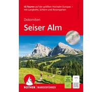Franz Hauleitne Seiser Alm: 45 Touren auf der größten Hochalm Euro (Tapa blanda)