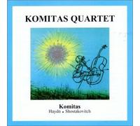Franz Joseph Haydn - The Komitas Quartet Plays Komitas, Haydn, Shostakovich [DE Import]