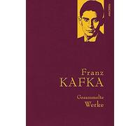 Franz Kafka Franz Kafka, Gesammelte Werke: Gebunden in feingeprägter (Tapa dura)
