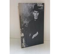 Franz Kafka in Selbstzeugnissen und Bilddokumenten