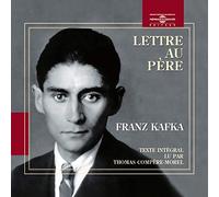 Franz Kafka – Lettre Au Pere – Audiolibro – Narrado por Thomas Compere Morel – Audible Inc.
