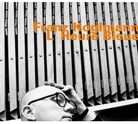 Franz Koglmann - L'Heure Bleue