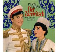 Franz Lehár - Der Zarewitsch (Großer Querschnitt)