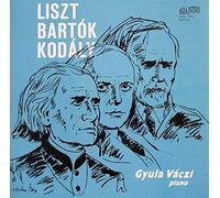 Franz Liszt , Béla Bartók , Zoltán Kodály , Gyula Váczi - Liszt-Bartók-Kodály [Vinyl LP] [Vinyl LP]