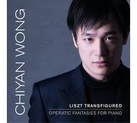 Franz Liszt Chiyan Wong: Liszt Transfigured: Operatic Fan (CD) (Importación USA)