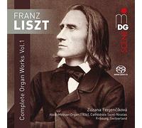 Franz Liszt: Complete Organ Works Volume 1 (SACD)