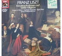 Franz Liszt, Eugen D'Albert, Vladimir Horowitz, Egon Petri, Ignatz Paderewsky* - Klavieraufnahmen Auf Welte-Mignon