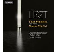 Franz Liszt: Faust Symphony (1854 version); Mephisto Waltz No. 1