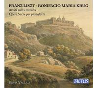 Liszt, Krug : Musique sacrée pour piano. Vaglica.