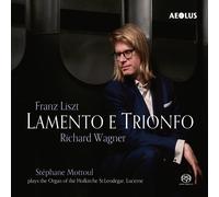 Stéphane Mottoul – Franz Liszt y Richard Wagner: Lamento e Trionfo