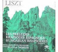 Franz Liszt - Hungarian State Orchestra , Gyula Németh - Les Préludes, Rhapsodie Espagnole, Hungarian Rhapsodies Nos 2 And 9 - Qualiton - SLPX 11341