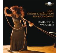 Franz Liszt y Mariangela Vacatello – Études d’Exécution Transcendante, S. 139 – CD