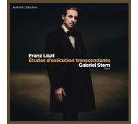 Gabriel Stern – Etudes d'Execution Transcendante – Harmonia Mundi