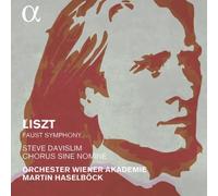 Chorus Sine Nomine, Steve Davislim, Martin Haselböck y Wiener Akademie – Liszt: Sinfonia Fausto