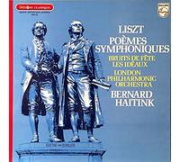 Franz Liszt - LISZT - SYMPHONIC POEMS - FESTKLÄNGE / DIE IDEALE - BERNHARD HAITINK - VINYL