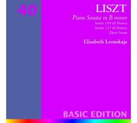 Franz Liszt - Piano Sonata in B Minor