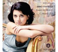 Nino Gvetadze – Widmung: Obras para piano de Franz Liszt – CD – Naxos