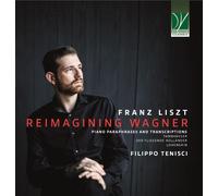 Franz Liszt Reimagining Wagner (Paraphrases & Transcripti (CD) (Importación USA)