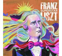 Franz Liszt Superstar