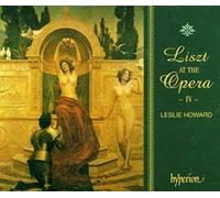 Franz Liszt : uvres pour piano (Intégrale, volume 42) : Liszt à l'opéra - IV