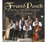 Franz Posch & Seine Innb - Fuer's Gmuat