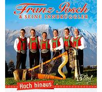 Franz Posch & Seine Innbrüggler - Hoch hinaus; Instrumental; Echte Volksmusik aus Tirol
