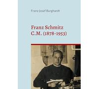Franz Schmitz C. M. (1878-1953): Ein Fallbeispiel zum Einfluss der deutschen Vinzentiner auf die Sozialreformen in Costa Rica in der ersten Hälfte des 20. Jahrhunderts