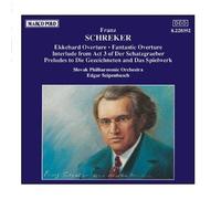 Franz Schreker: Ekkehard Overture / Fantastic Overture / Interlude from "Der Schatzgraeber" (Act 3) / Prelude to "Die Gezeichneten" / Prelude to "Das Spielwerk" by Alliance