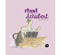 Franz Schubert (+CD) (First Discovery Music)