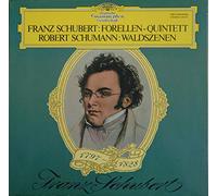 Franz Schubert - Forellen Quintett