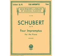 Franz schubert: four impromptus for piano op.90 piano: Impromptus for the Pianoforte (Schirmer's Library of Musical Classics)