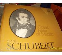 Franz Schubert - Great Men of Music
