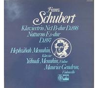 Franz Schubert , Hephzibah Menuhin , Yehudi Menuhin , Maurice Gendron - Klaviertrio Nr.1 B-dur D.898, Notturno Es-dur D.897 - Orbis - 92 782