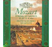 Franz Schubert Quartet - Mozart;String Quartes K.387