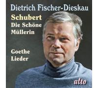 Schubert : La belle meunière, Goethe Lieder. Fischer-Dieskau, Moore, Demus.