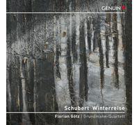 Schubert/Götz, Grundmann-Quartett – Winterreise (transcripción para voz y cuarteto) – Walter Genuin