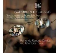 Franz Schubert – Las guitarras de Schubert: Dos sonatas – CD – Cobra