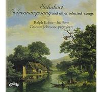 Franz Schubert - Schwanengesang & Ausgewahlte Lieder