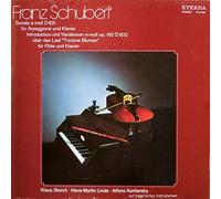 Franz Schubert - Sonate A-moll D 821 Für Arpeggione Und Klavier / Introduktion Und Variationen In E-moll Op. 160 D 802 Über Das Lied "Trockne Blumen" Für Flöte Und Klavier
