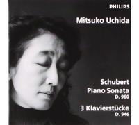 Franz Schubert - Sonate pour piano D.960 / 3 Klavierstücke D.946