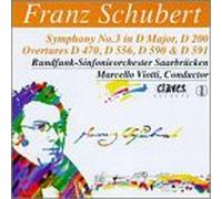 Franz Schubert - Symphony 3 / Overtures