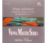 Franz Schubert - Vienna Master Series: Deutsche Messe in F-dur