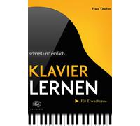 Franz Titscher Klavier lernen schnell & einfach: Die praxisnahe Kl (Tapa blanda)