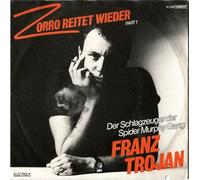 Franz Trojan - Zorro reitet wieder (1983) / Vinyl single [Vinyl-Single 7'']