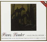 Franz Tunder/Wolfram Syre - Tunder Organ Music By Franz Tunder/Wolfram Syre (2000-01-17)