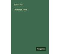 Franz von Assisi