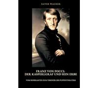 Franz von Pocci: Der Kasperlgraf und sein Erbe:Vom Hofbeamten zum Visionär des Puppentheaters