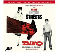 Franz Waxman - Crime in the Streets + Dino (OST)